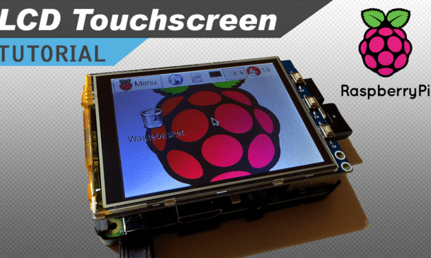 [VIDEO] How to Setup an LCD Touchscreen on the Raspberry Pi