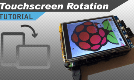 [VIDEO] Raspberry Pi LCD Touchscreen Rotation