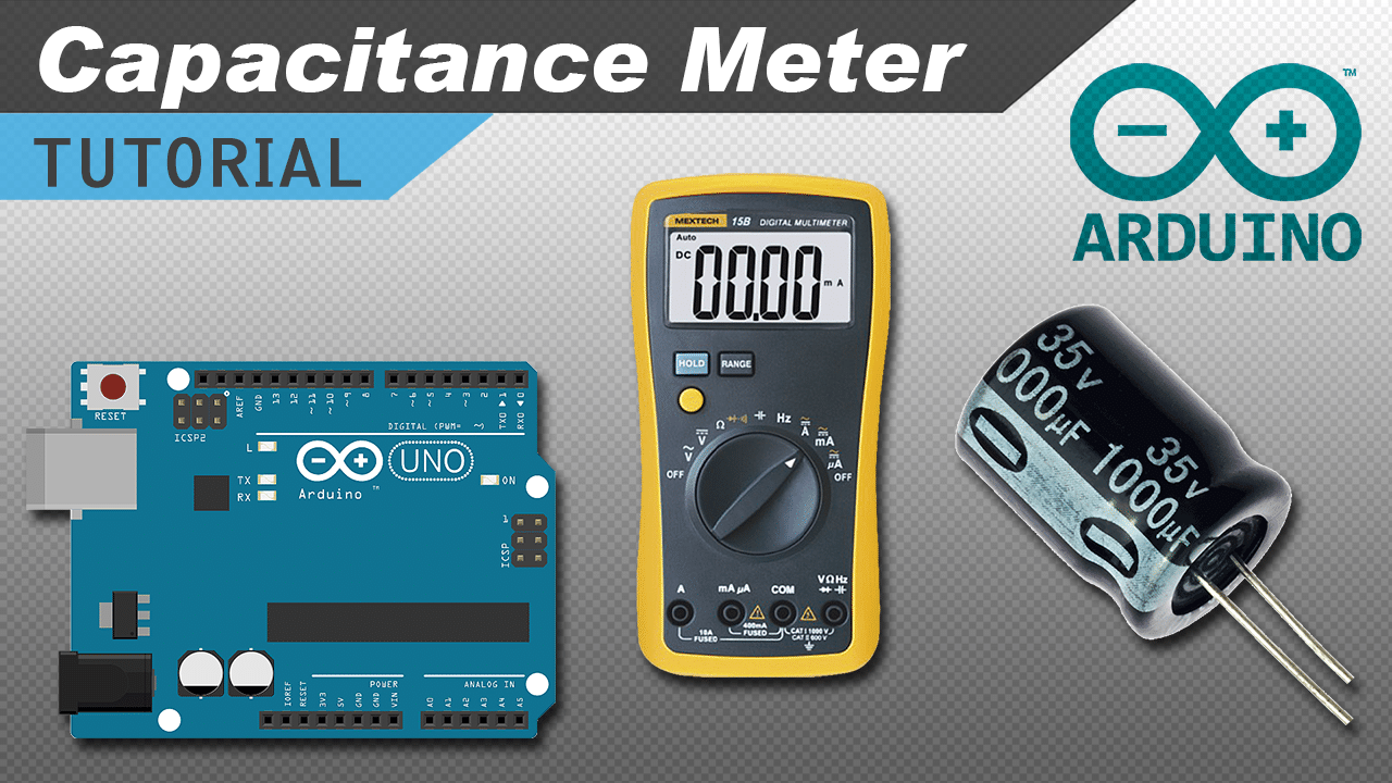 [VIDEO] How to Make an Arduino Capacitance Meter