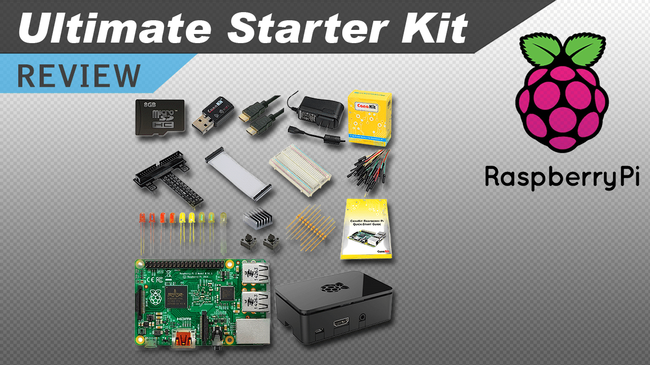 [VIDEO] Raspberry Pi Ultimate Starter Kit Review