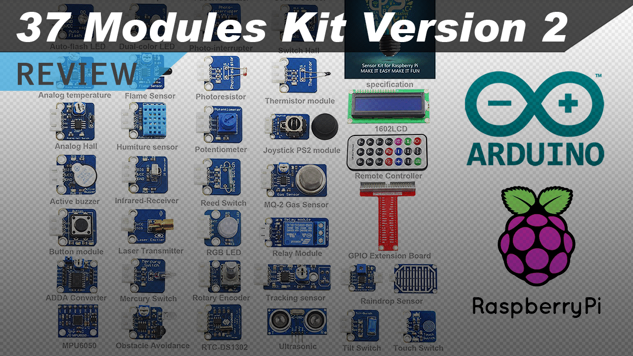 [VIDEO] 37 Sensors and Modules Kit (Version 2) for Raspberry Pi and Arduino