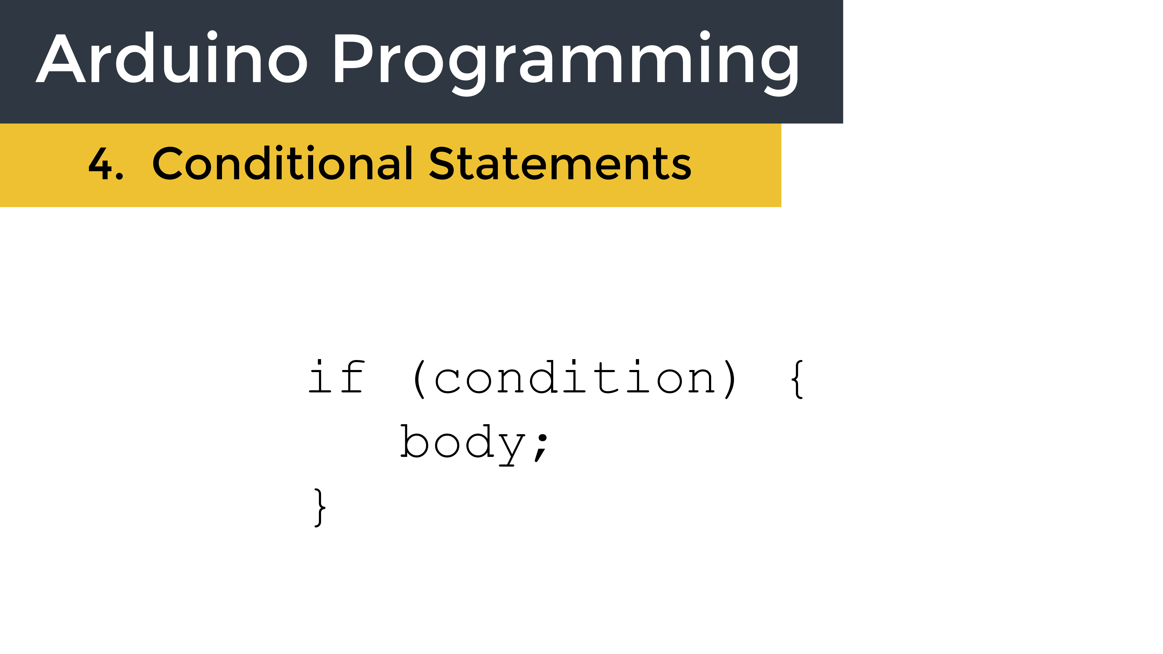 How to Use Conditional Statements in Arduino Programming